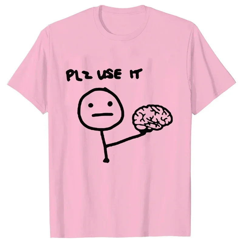 Funny Please Use This Your Brain