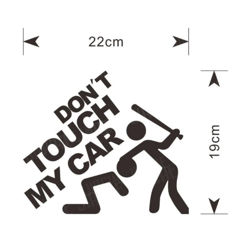 Don't Touch My Car Vinyl Decals
