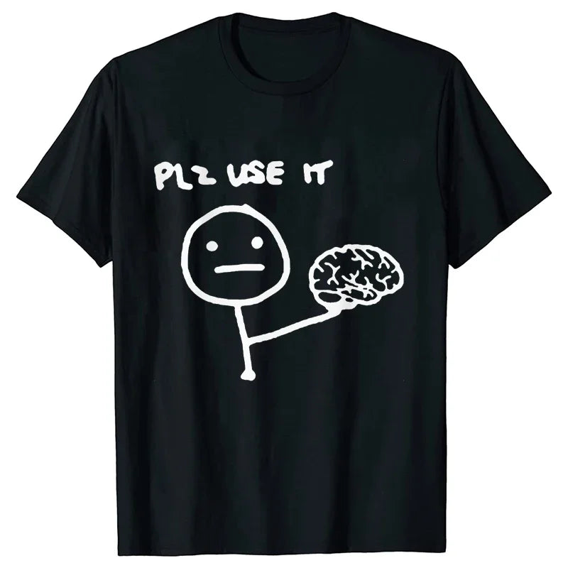 Funny Please Use This Your Brain