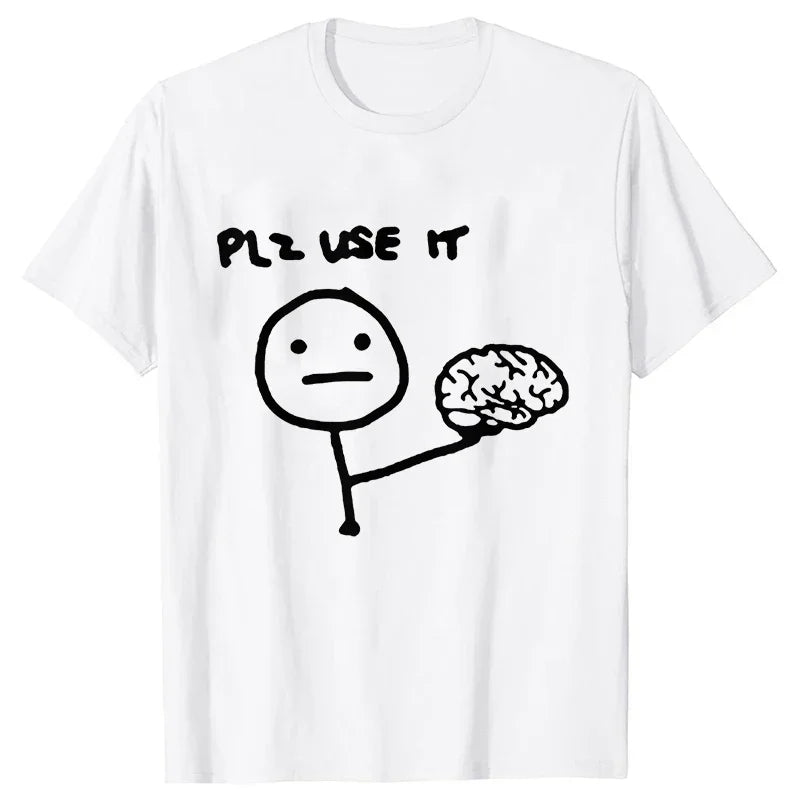 Funny Please Use This Your Brain