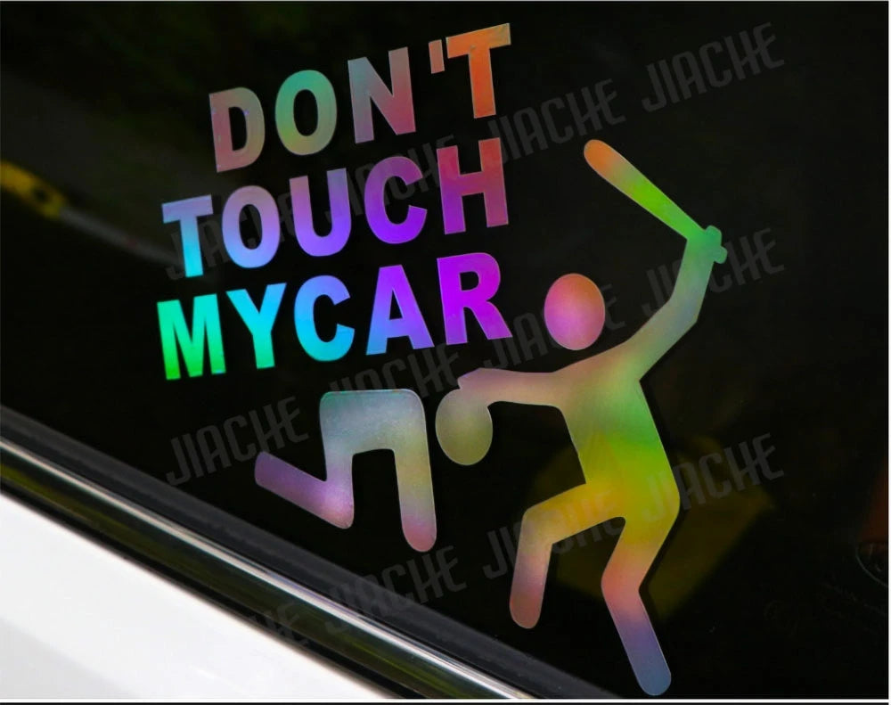 Don't Touch My Car Vinyl Decals