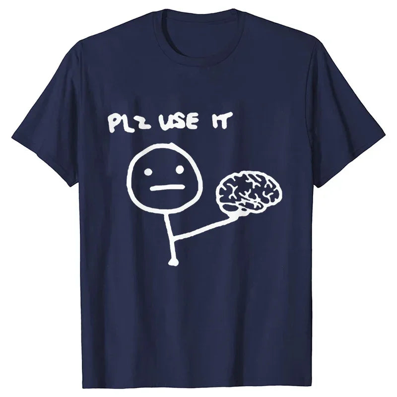 Funny Please Use This Your Brain