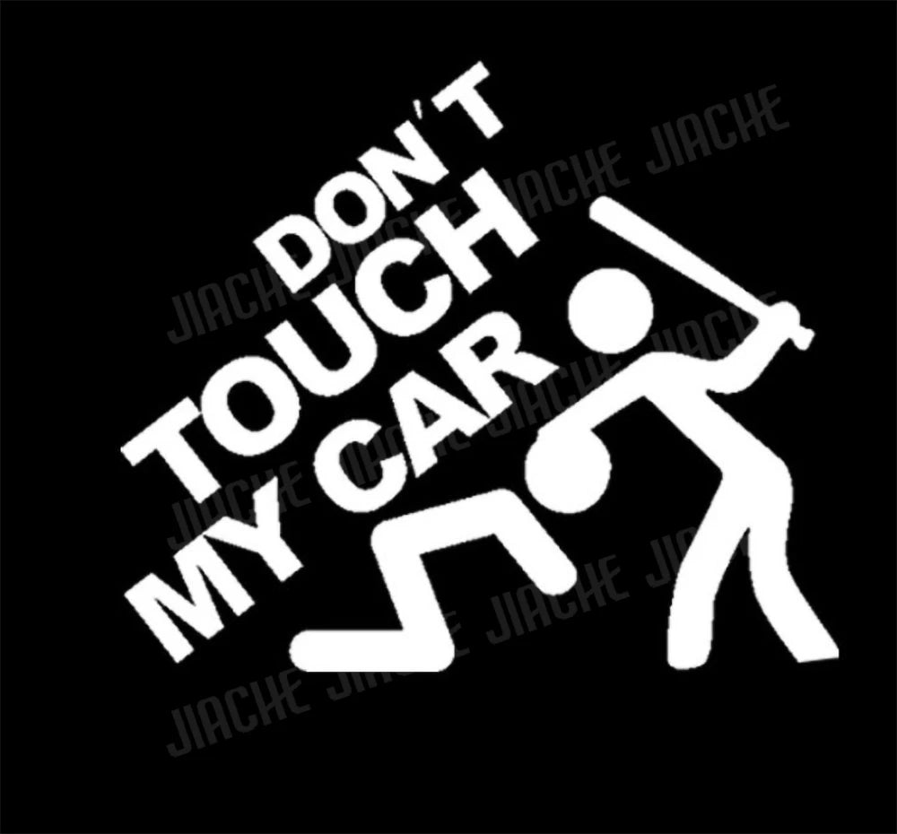 Don't Touch My Car Vinyl Decals