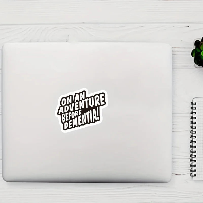 Funny On An Adventure Before Dementia Decal Vinyl Sticker