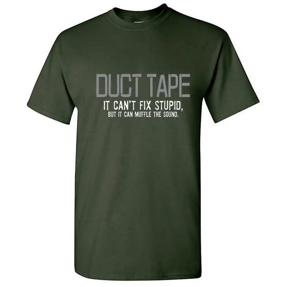 Duct Tape It Can't Fix Stupid Shirt