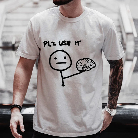Funny Please Use This Your Brain